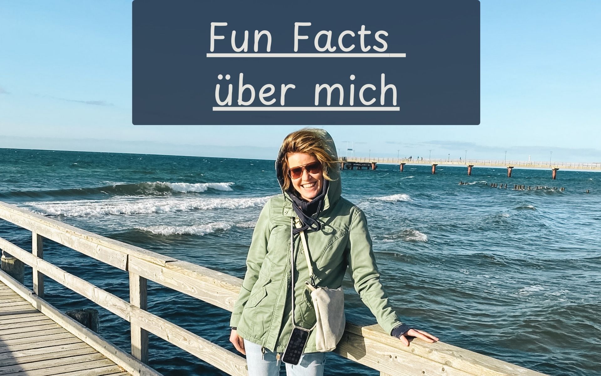 Fun Facts über mich