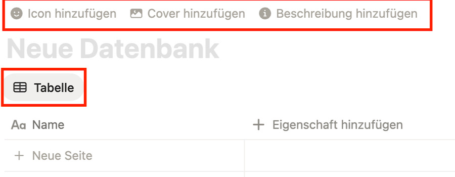 Ein Icon, ein Cover, eine Beschreibung und einen Titel zu einer Notion Datenbank hinzufügen